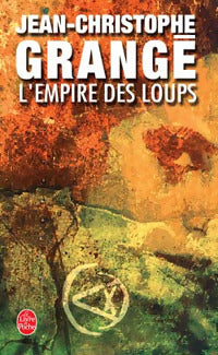 Livrenpoche : L'empire des loups - Jean-Christophe Grangé - Livre