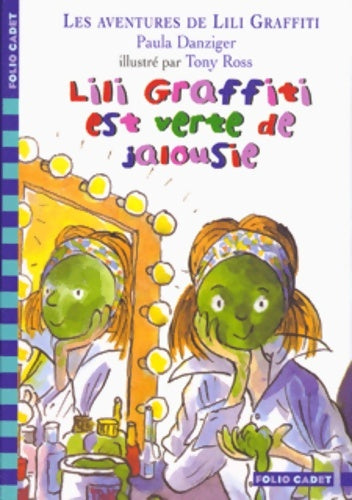 Livrenpoche : Les aventures de Lili Graffiti Tome IX : Lili Graffiti est verte de jalousie - Paula Danziger - Livre