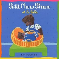 Livrenpoche : Petit Ours Brun et le bébé - Marie Aubinais - Livre