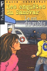 Livrenpoche : Le cri du rubis - Marie Bertherat - Livre