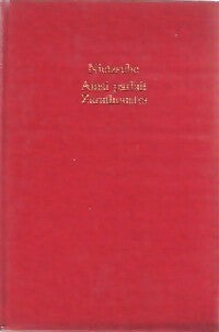 Ainsi parlait Zarathoustra - Friedrich Nietzsche - Livre