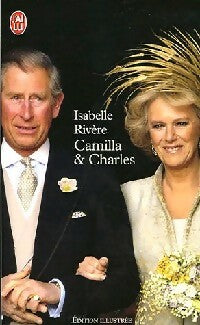 Livrenpoche : Camilla et Charles - Isabelle Rivière - Livre