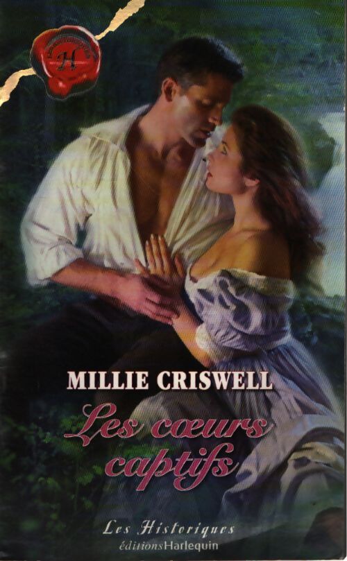 Les coeurs captifs - Millie Criswell - Livre