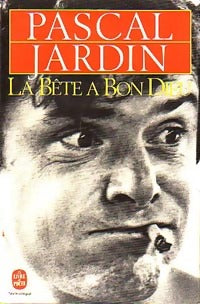 Livrenpoche : La bête à Bon Dieu - Pascal Jardin - Livre
