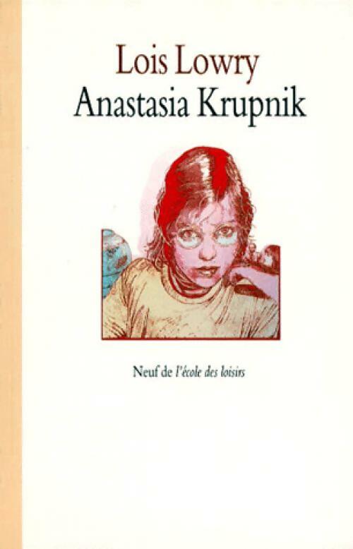 Livrenpoche : Anastasia Krupnik - Lois Lowry - Livre
