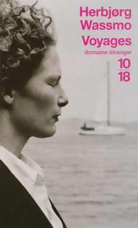 Voyages - Herbjorg Wassmo - Livre