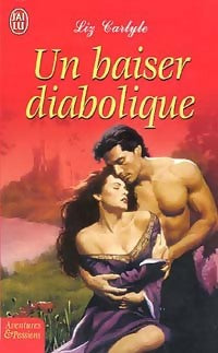 Livrenpoche : Un baiser diabolique - Liz Carlyle - Livre