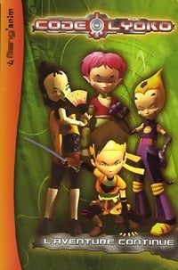 Livrenpoche : Code Lyoko Tome II : Gravité zéro - Emmanuelle Fumet - Livre