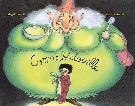 Livrenpoche : Cornebidouille - Pierre Bertrand - Livre