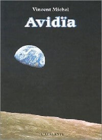 Livrenpoche : Avidïa - Vincent Michel - Livre
