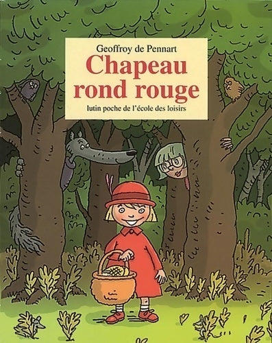 Livrenpoche : Chapeau rond rouge - Geoffroy De Pennart - Livre