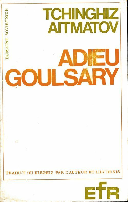 Livrenpoche : Adieu Goulsary / Le champ maternel - Tchinguiz Aïtmatov - Livre