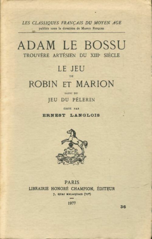 Livrenpoche : Le jeu de Robin et de Marion - Adam De La Halle - Livre