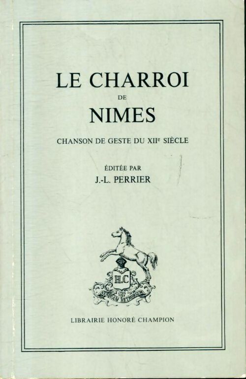 Livrenpoche : Le charroi de Nîmes - Inconnu - Livre