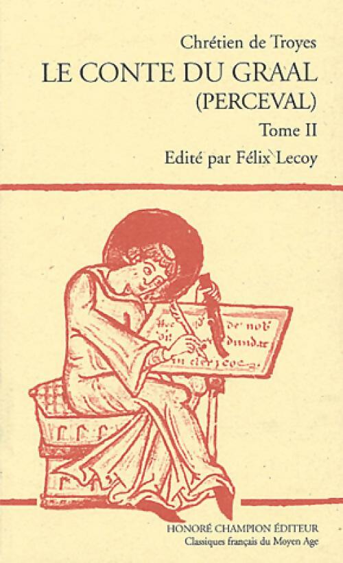 Livrenpoche : Le conte du Graal Tome II - Chrétien de Troyes - Livre