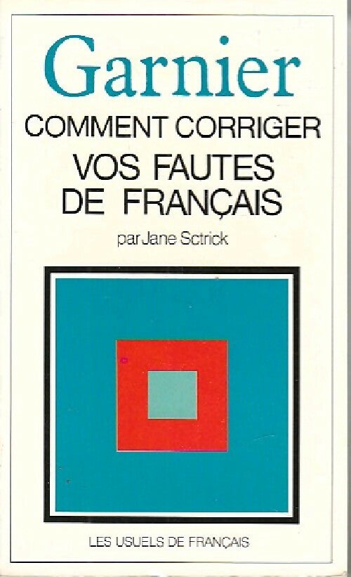 Comment corriger vos fautes de français - X - Livre