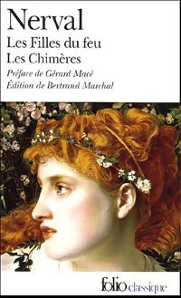 Livrenpoche : Les filles du feu / Les chimères - Gérard De Nerval - Livre