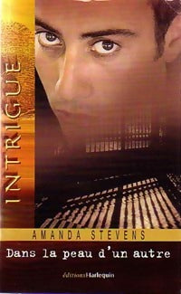 Livrenpoche : Dans la peau d'un autre - Amanda Stevens - Livre