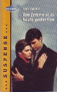 Livrenpoche : Une femme sous haute protection - Fran Earley - Livre