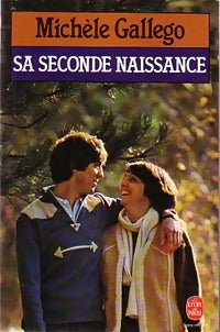 Livrenpoche : Sa seconde naissance - Michèle Gallego - Livre