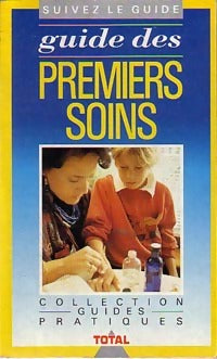 Livrenpoche : Guide des premiers soins - Nathalie Pacout - Livre