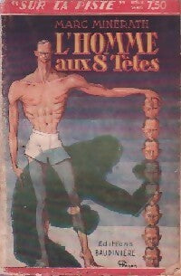 L'homme aux huit têtes - Marc Minerath - Livre