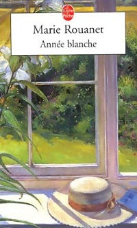 Livrenpoche : Année blanche - Marie Rouanet - Livre