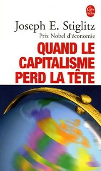 Livrenpoche : Quand le capitalisme perd la tête - Joseph E. Stiglitz - Livre