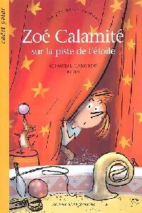 Livrenpoche : Zoé calamité sur la piste de l'étoile - Chantal Laborde - Livre