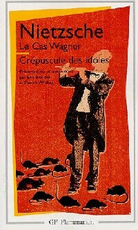 Livrenpoche : Le cas Wagner / Nietzsche contre Wagner - Friedrich Nietzsche - Livre