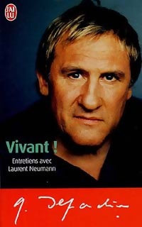 Livrenpoche : Vivant !. Entretiens avec Laurent Neumann - Gérard Depardieu - Livre