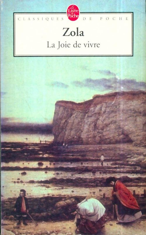 Livrenpoche : La joie de vivre - Emile Zola - Livre