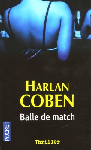 Livrenpoche : Balle de match - Harlan Coben - Livre