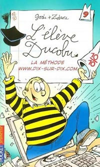 Livrenpoche : L'élève Ducobu Tome IX : La méthode www.dix-sur-dix.com - Zidrou - Livre