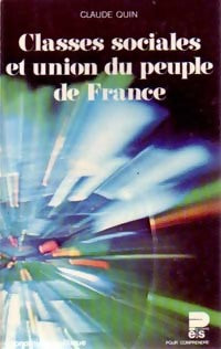 Livrenpoche : Classes sociales et union du peuple de France - Claude Quin - Livre