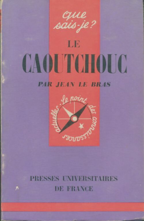 Livrenpoche : Le caoutchouc - Jean Le Bras - Livre