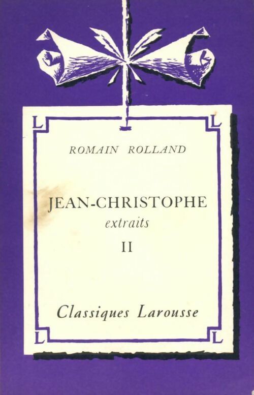 Livrenpoche : Jean-Christophe Tome II (extraits) - Romain Rolland - Livre