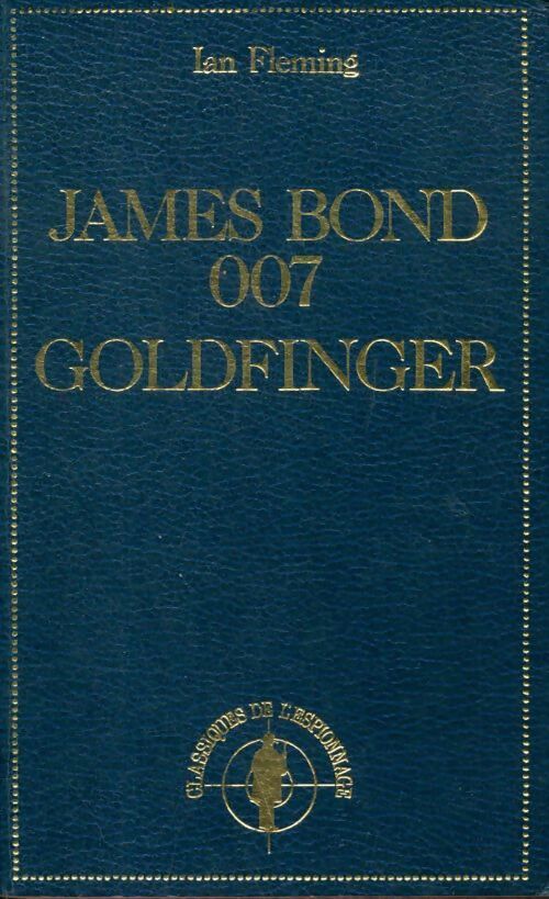 Livrenpoche : Goldfinger - Ian Fleming - Livre
