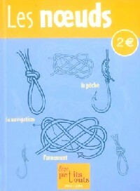 Livrenpoche : Les noeuds - Ann Gloux-Boclé - Livre