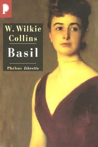Livrenpoche : Basil - William Wilkie Collins - Livre