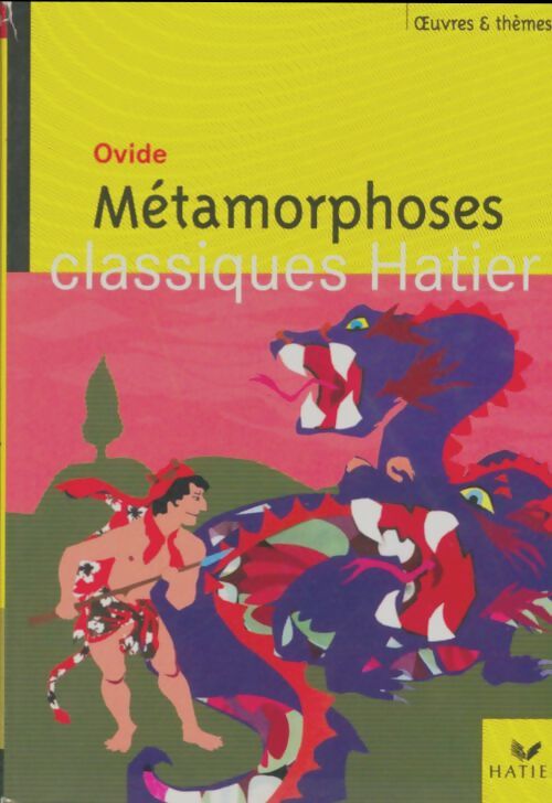 Livrenpoche : Les métamorphoses (morceaux choisis) - Ovide - Livre
