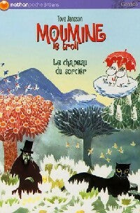 Livrenpoche : Moumine le troll : Le chapeau du sorcier - Tove Jansson - Livre