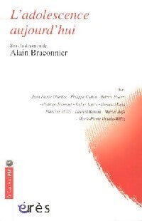 L'adolescence aujourd'hui - Alain Braconnier - Livre