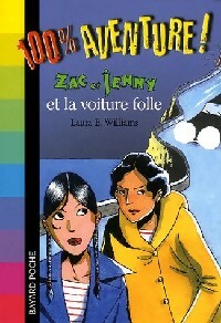 Livrenpoche : Zac et Jenny et la voiture folle - Laura E. Williams - Livre
