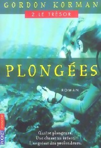 Plongées Tome II : Le trésor - Gordon Korman -  Pocket jeunesse - Livre