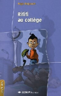 Livrenpoche : Rififi au collège - Régis Delpeuch - Livre