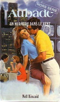 Livrenpoche : Un murmure dans le vent - Nell Kincaid - Livre