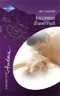 Livrenpoche : Inconnus d'une nuit - Mia Zacahry - Livre