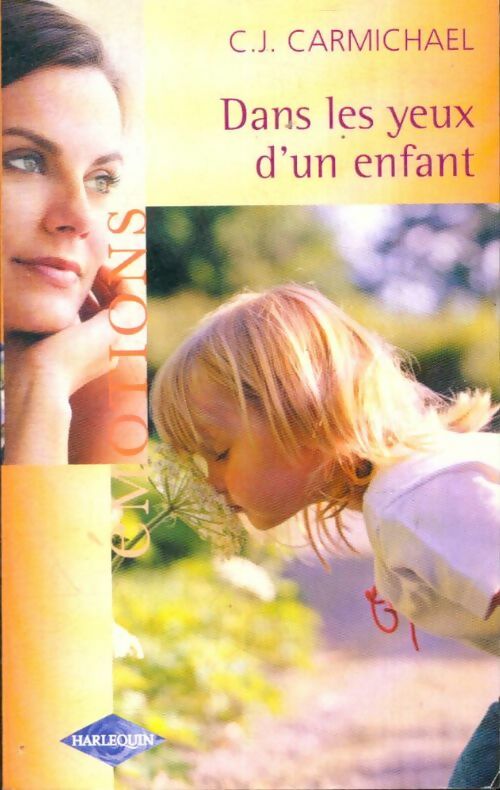 Livrenpoche : Dans les yeux d'un enfant - C.J. Carmichael - Livre