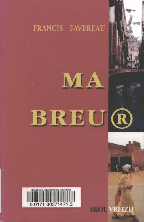Livrenpoche : Ma breur - Francis Favereau - Livre